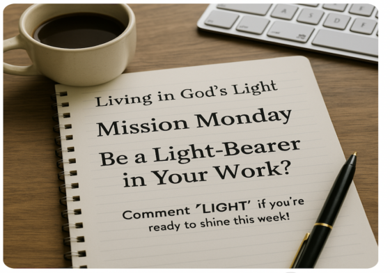 Be a Light Bearer At Work
