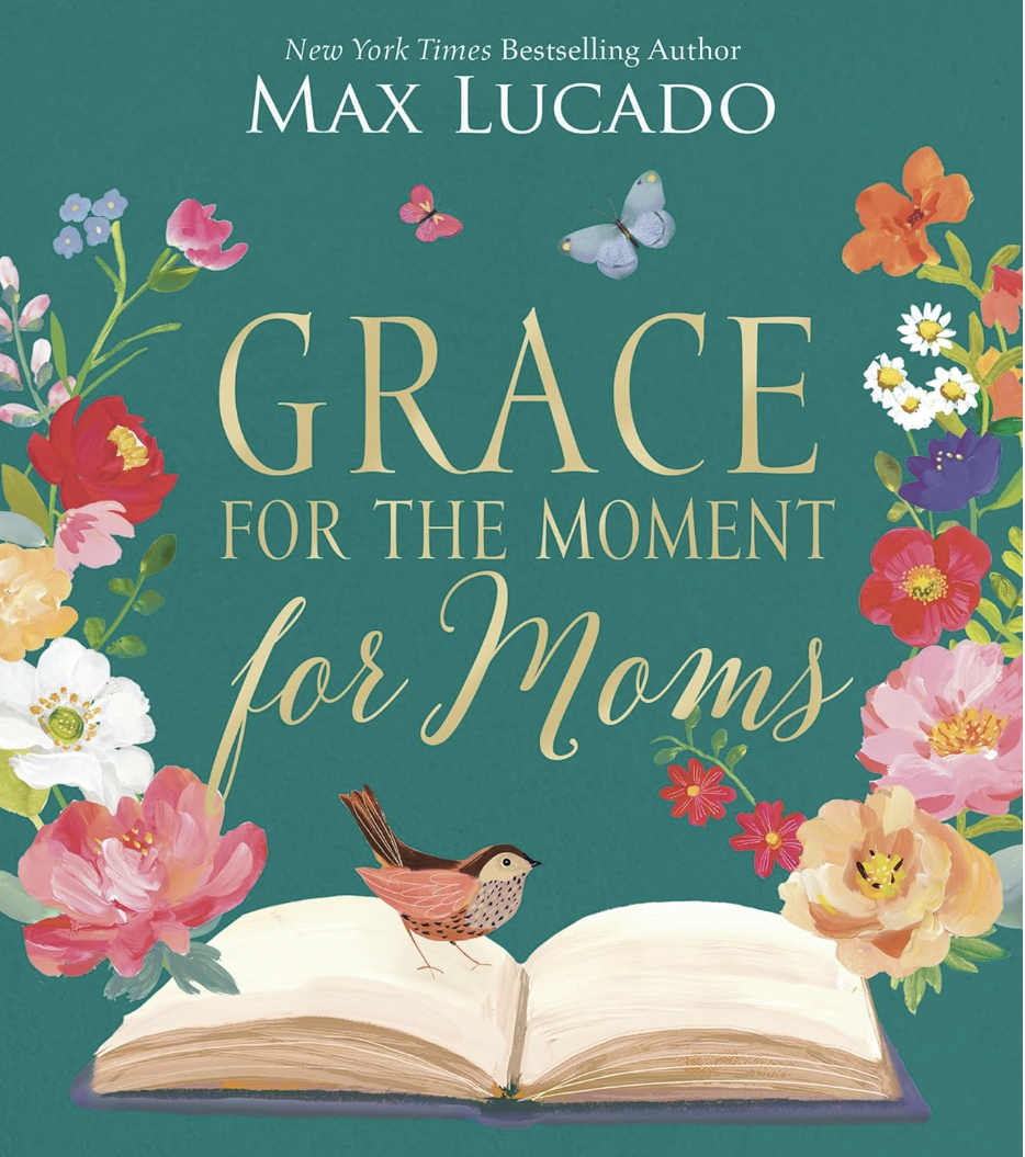 Grace For The Moment for Moms book