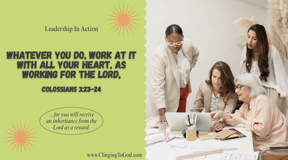 Colossians 3:23-24 Leadership in Action copy
