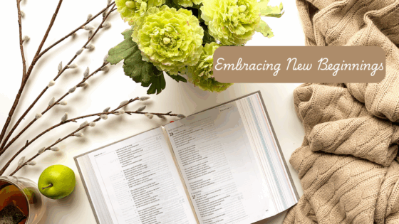 Embracing New Beginnings - copy 2
