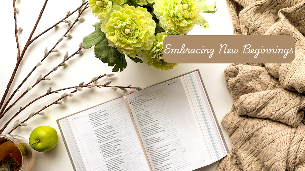 Embracing New Beginnings - copy 2