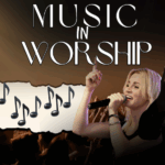 Music in Worship with Singers