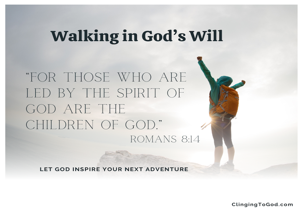 Walking in God's Will - Romans 8:14 copy